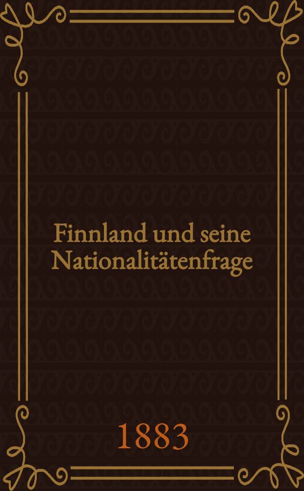 Finnland und seine Nationalitätenfrage