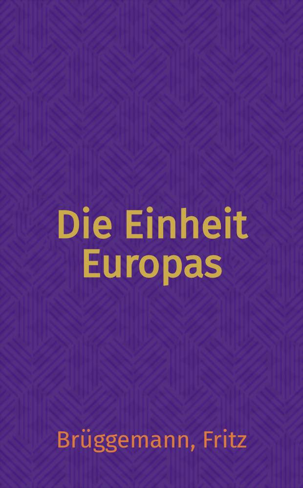 Die Einheit Europas
