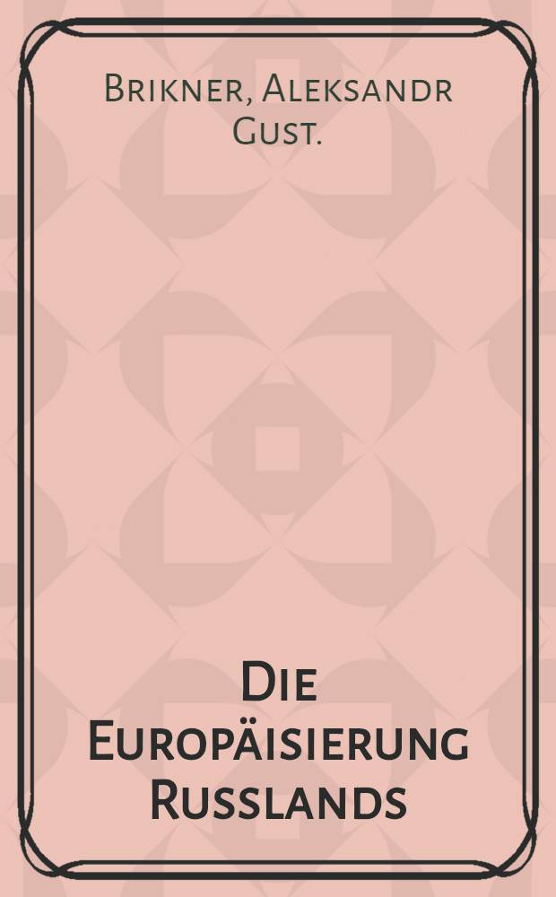 Die Europ&auml;isierung Russlands