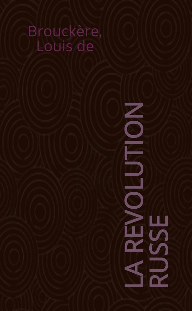 La Revolution Russe