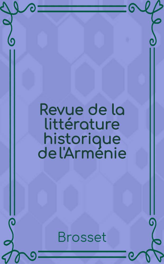 Revue de la littérature historique de l'Arménie