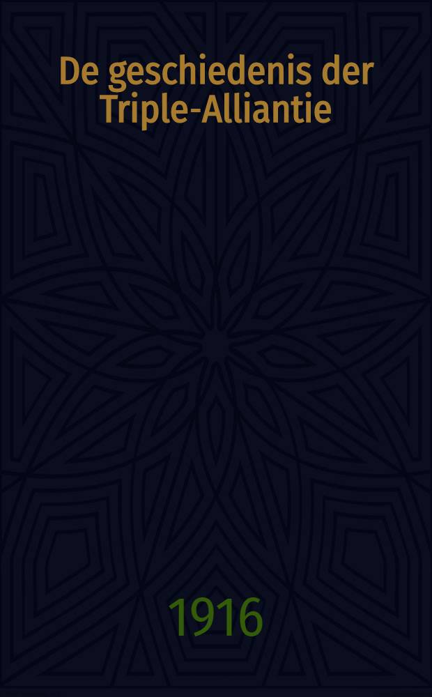 De geschiedenis der Triple-Alliantie