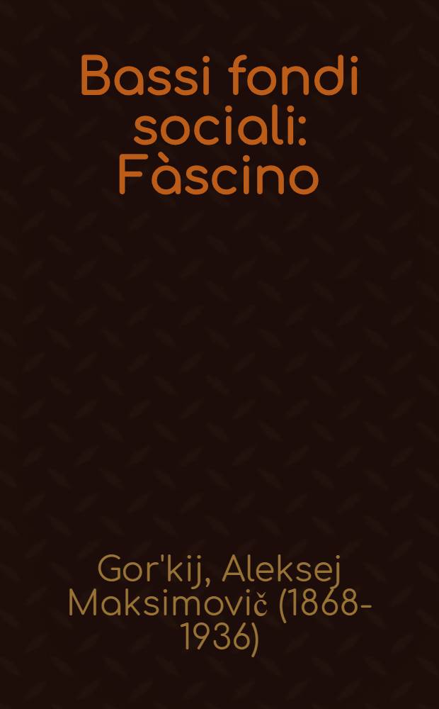 Bassi fondi sociali : F&agrave;scino