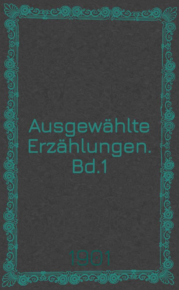 Ausgew&auml;hlte Erz&auml;hlungen. Bd.1 : Die Familie Orlow ; Das Ehepaar Orlow