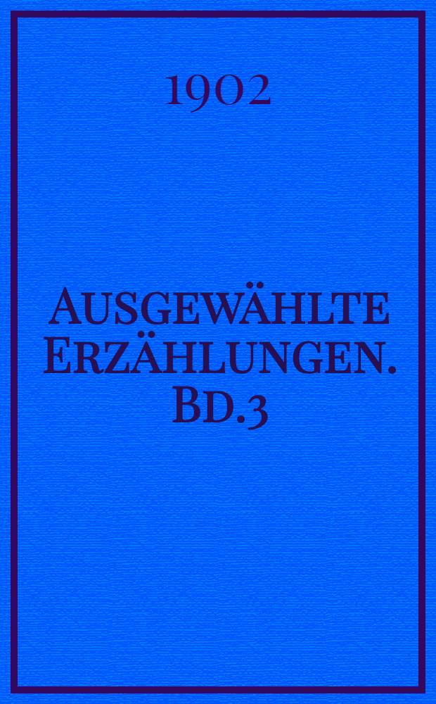 Ausgew&auml;hlte Erz&auml;hlungen. Bd.3 : Die alte Isergil