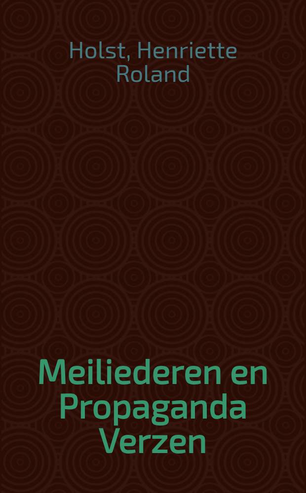 Meiliederen en Propaganda Verzen