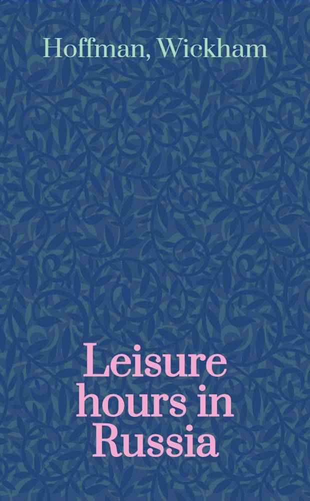 Leisure hours in Russia