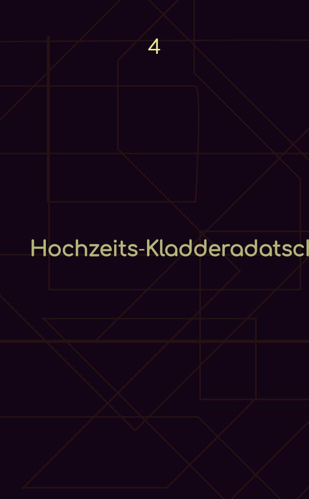 Hochzeits-Kladderadatsch : Ernst Wöhler & Charlotte Pospieschki
