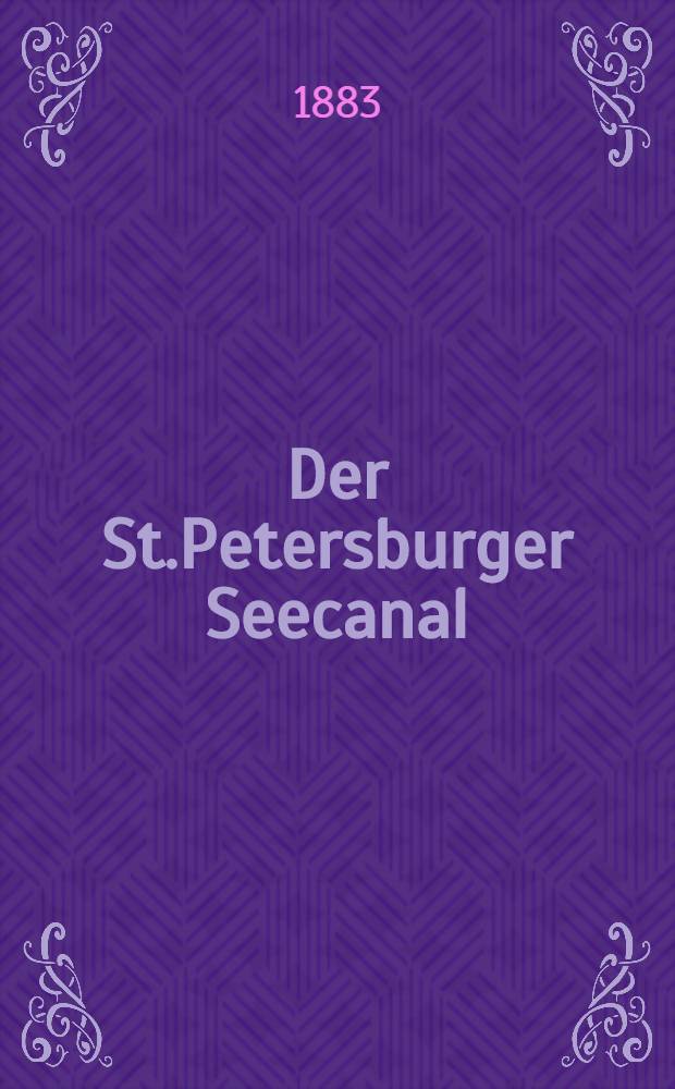 Der St.Petersburger Seecanal