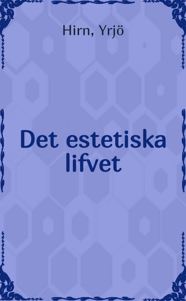 Det estetiska lifvet