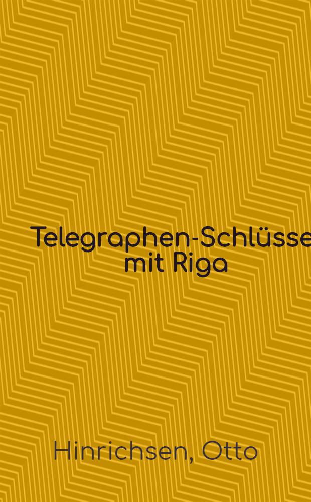 Telegraphen-Schlüssel mit Riga