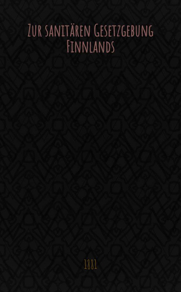 Zur sanitären Gesetzgebung Finnlands