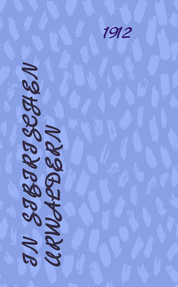 In sibirischen Urwaldern