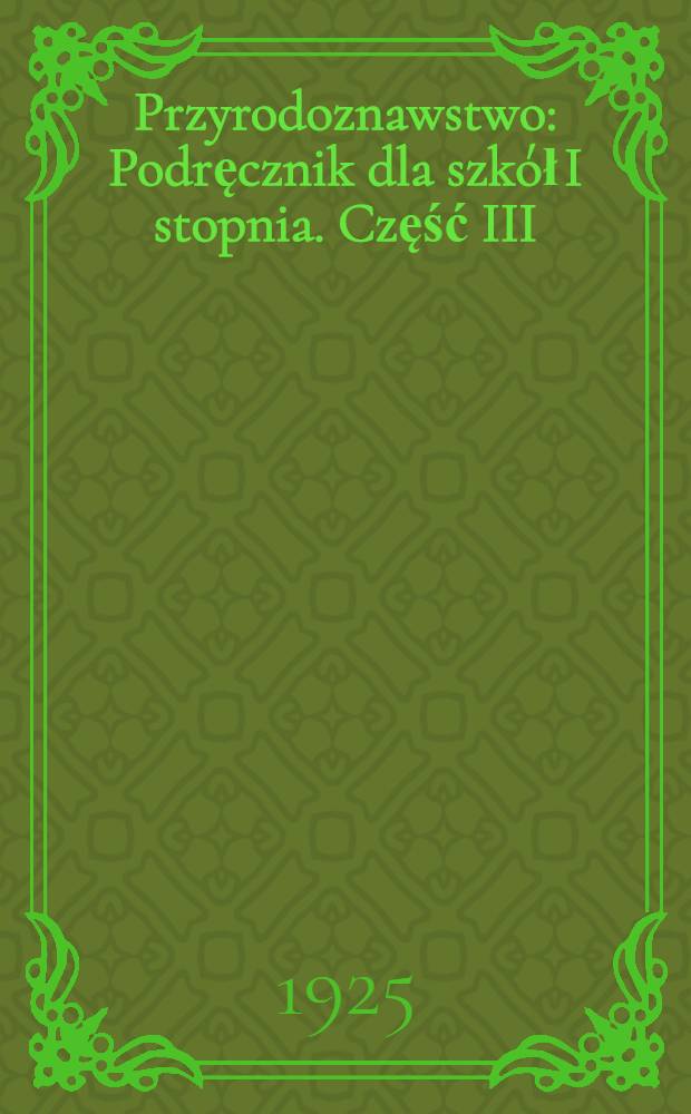 Przyrodoznawstwo : Podręcznik dla szkół I stopnia. Część III : Zoologia