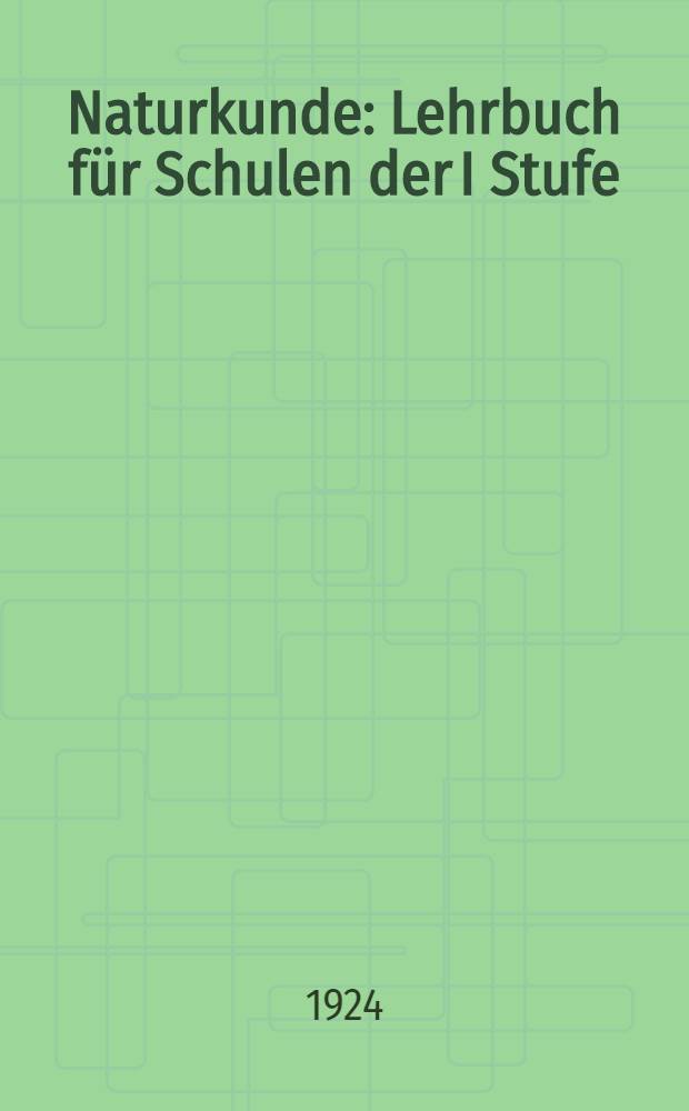 Naturkunde : Lehrbuch für Schulen der I Stufe