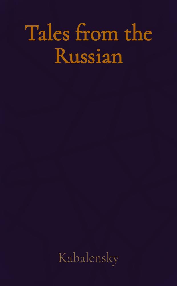 Tales from the Russian