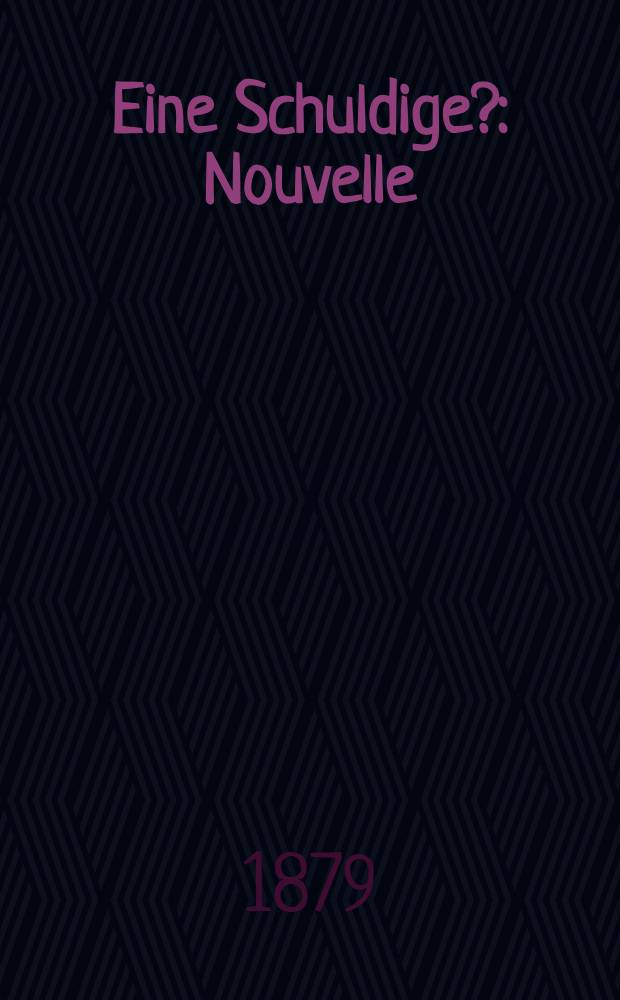 Eine Schuldige? : Nouvelle