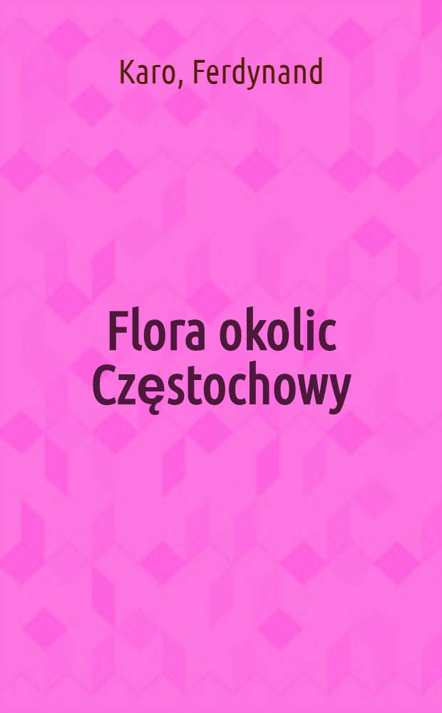 Flora okolic Częstochowy