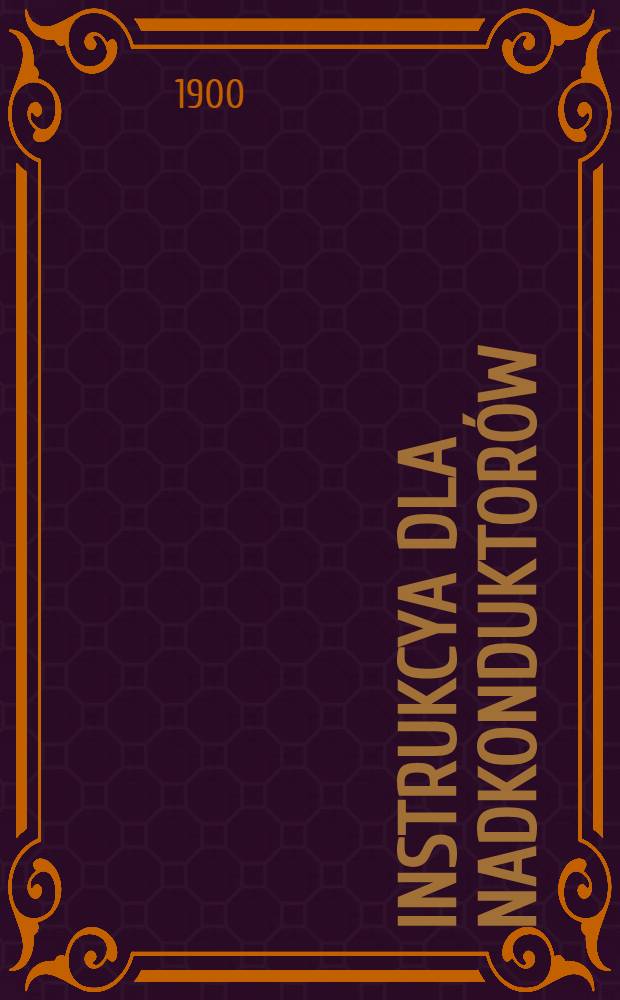 Instrukcya dla nadkonduktorów