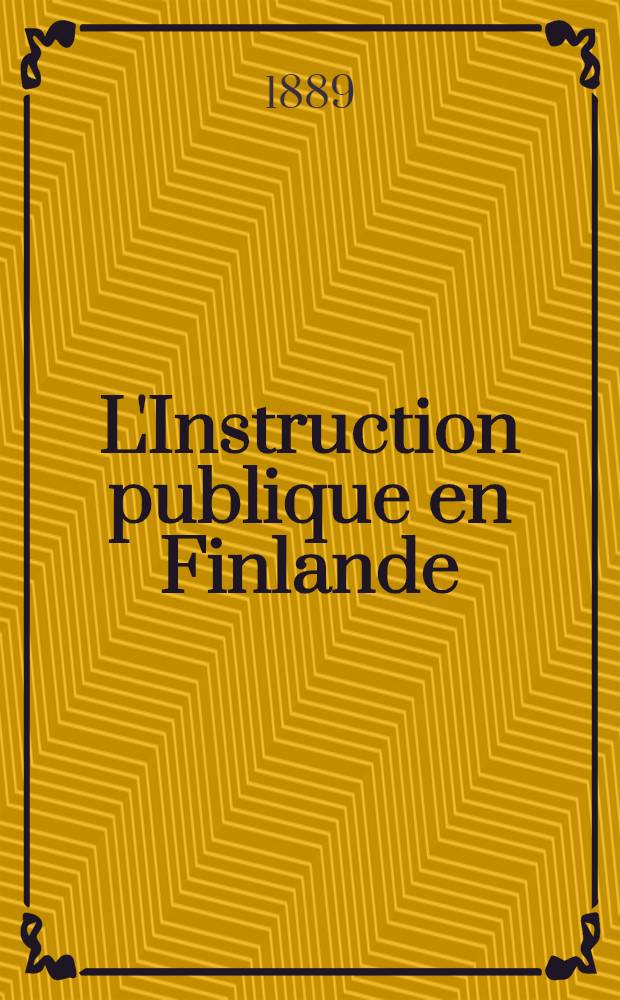 L'Instruction publique en Finlande