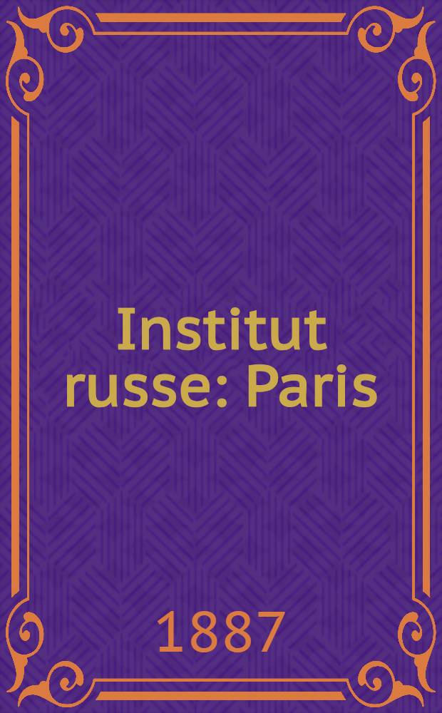Institut russe : Paris