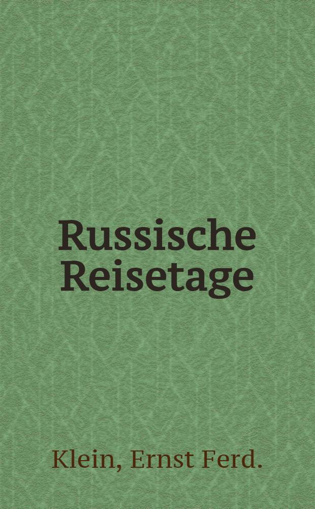 Russische Reisetage