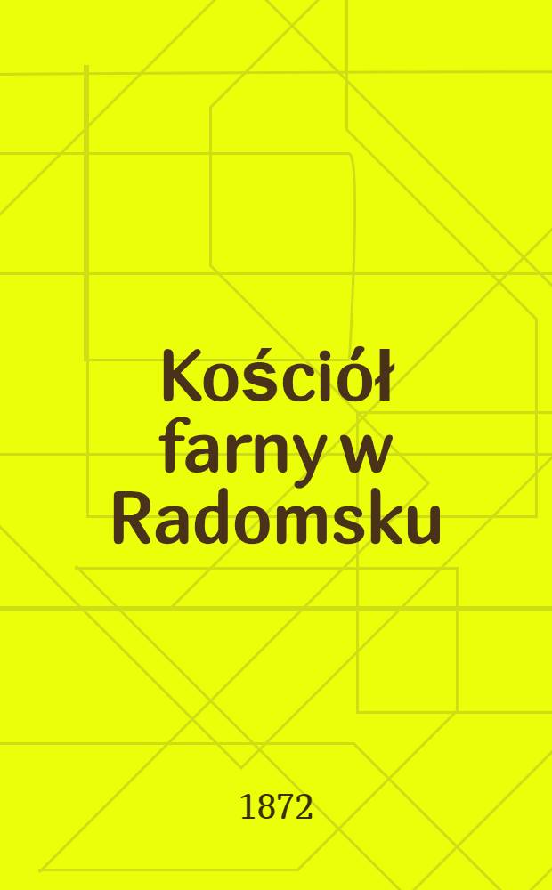 Kościół farny w Radomsku