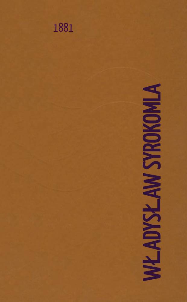 Władysław Syrokomla : Studium literackie
