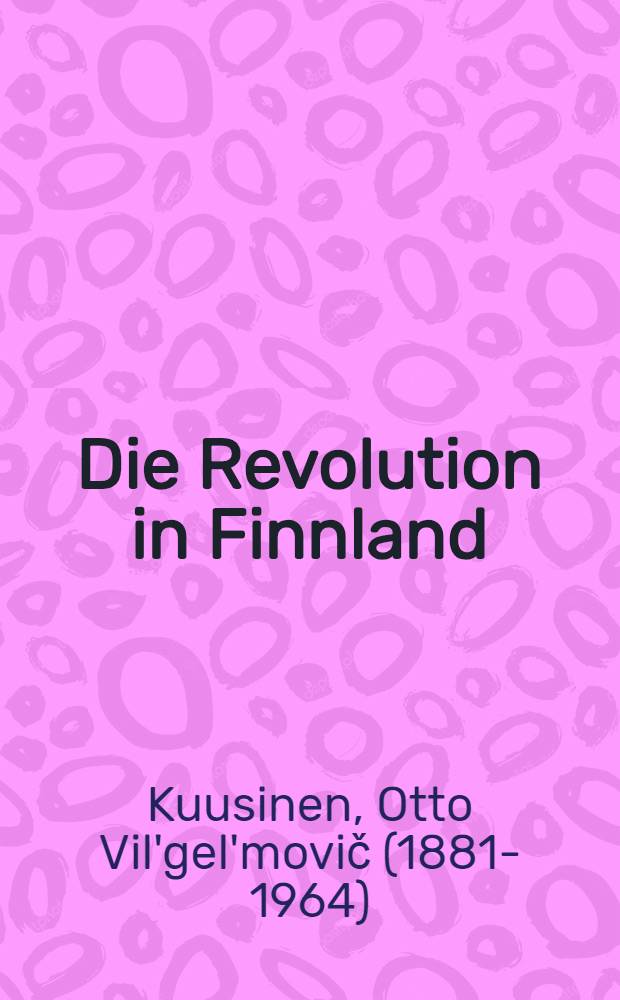 Die Revolution in Finnland : Selbstkritik