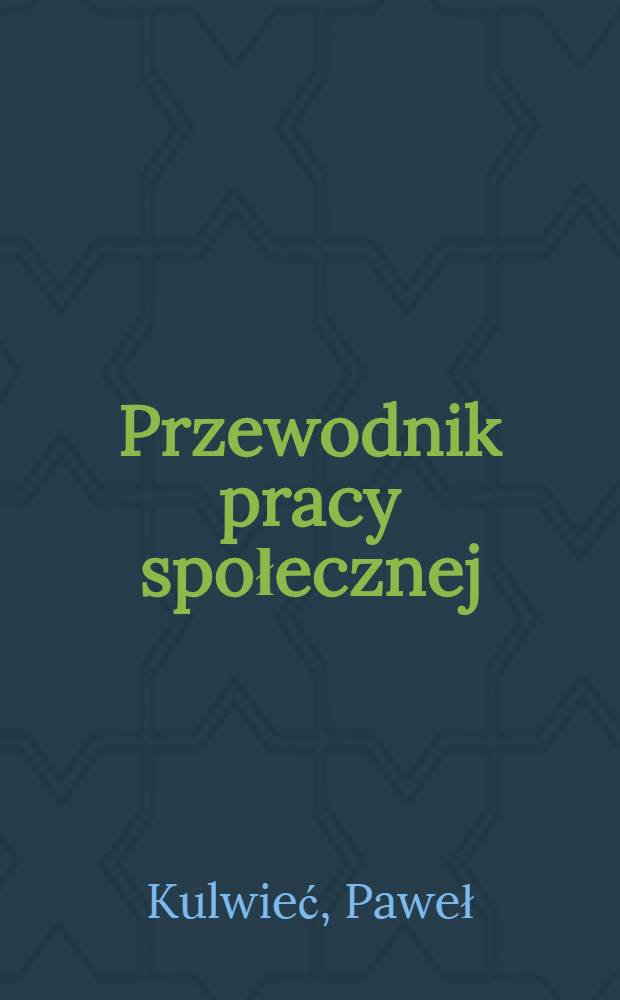 Przewodnik pracy społecznej