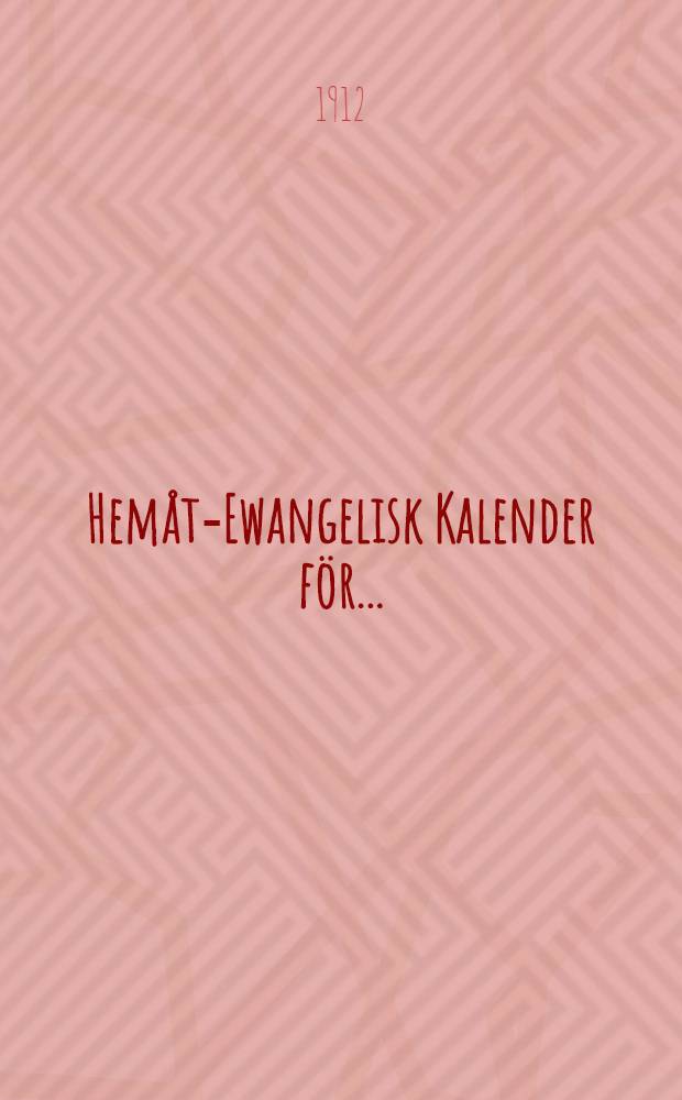 Hemåt-Ewangelisk Kalender för ...