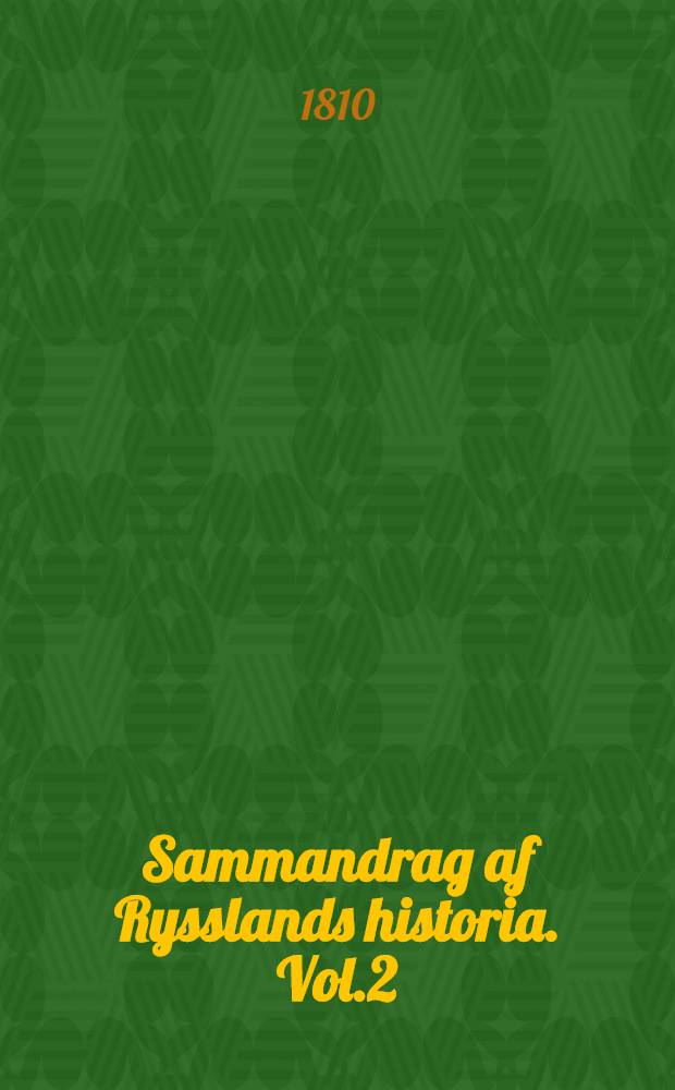 Sammandrag af Rysslands historia. Vol.2