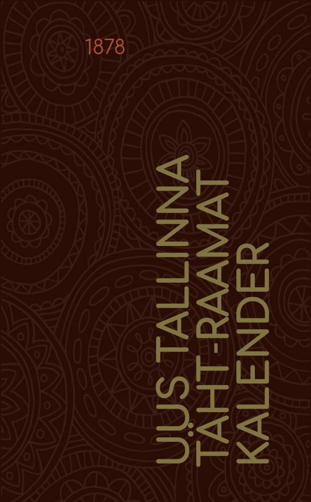 Uus Tallinna Täht-Raamat Kalender