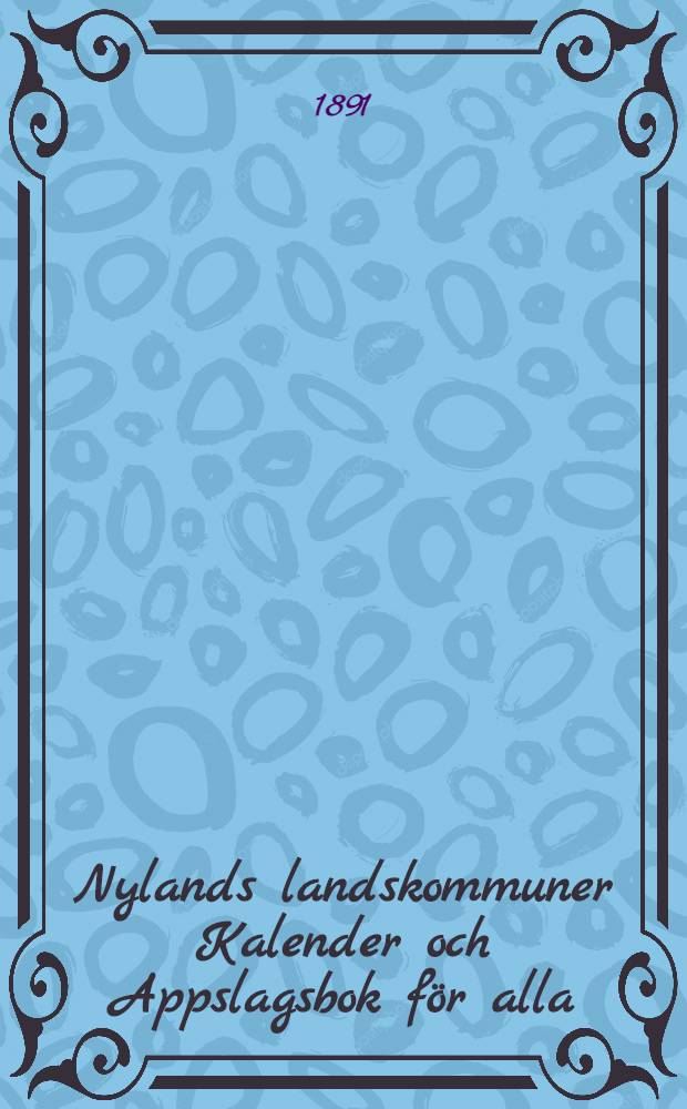 Nylands landskommuner Kalender och Appslagsbok f&ouml;r alla