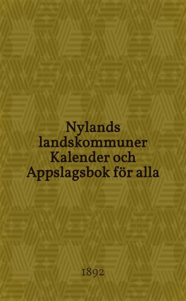 Nylands landskommuner Kalender och Appslagsbok f&ouml;r alla