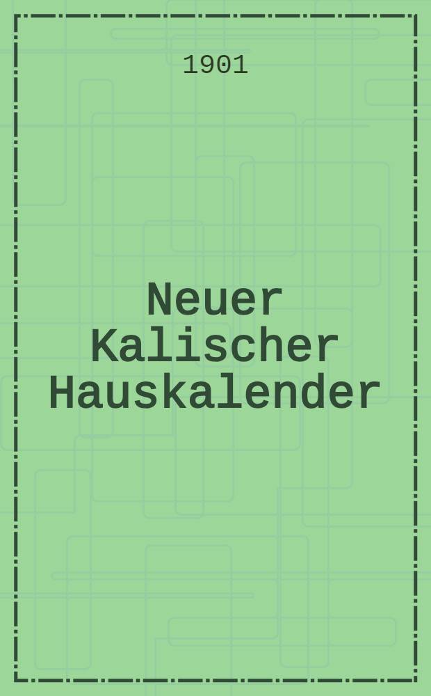 Neuer Kalischer Hauskalender