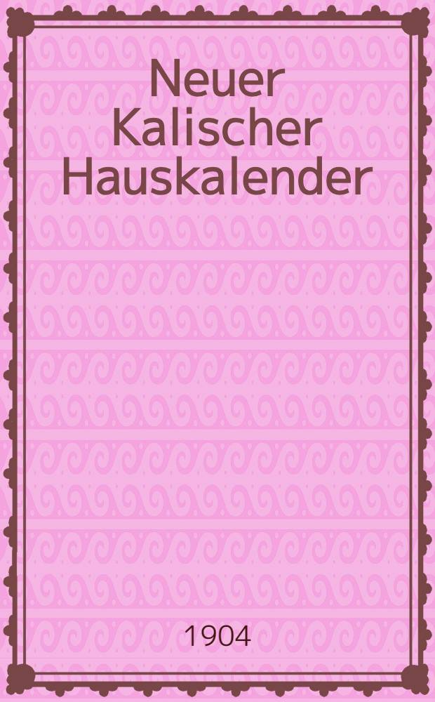 Neuer Kalischer Hauskalender