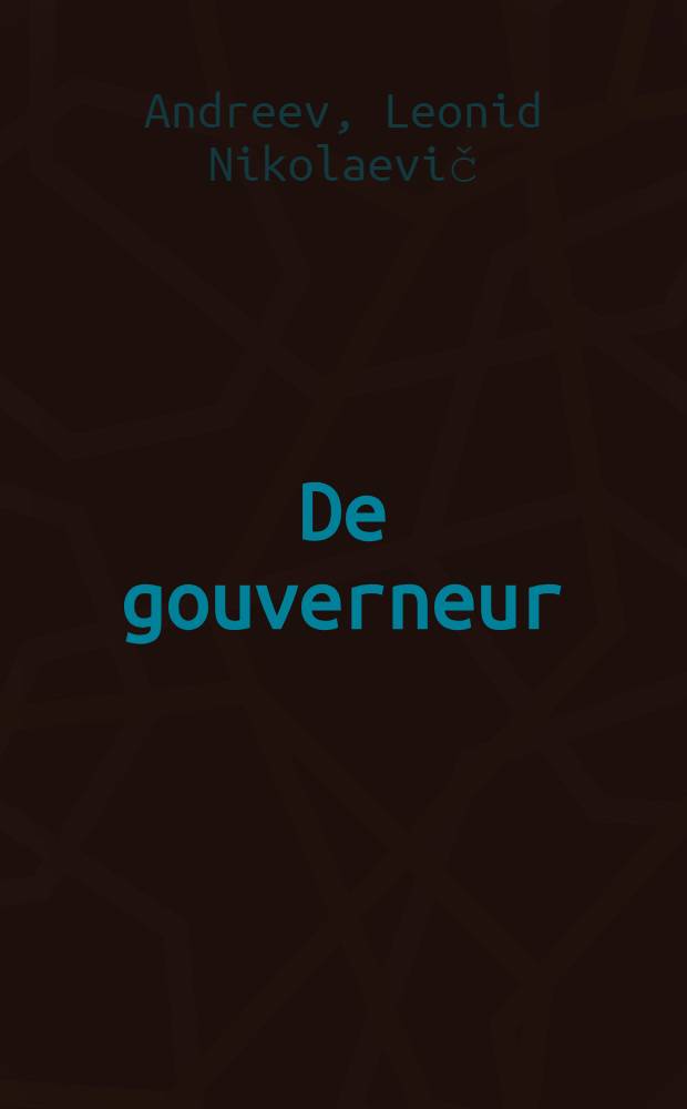 De gouverneur