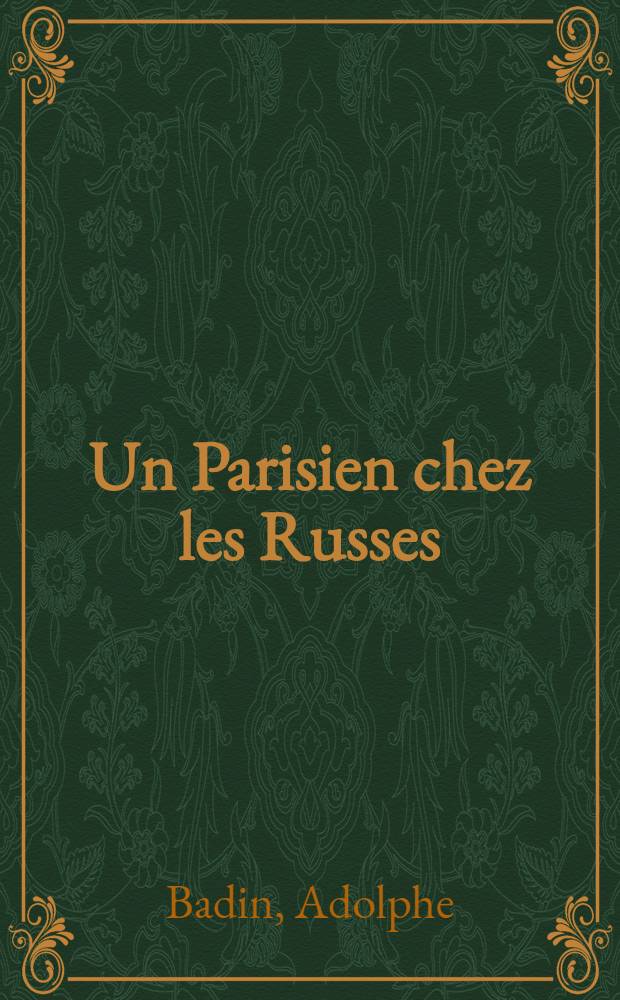 Un Parisien chez les Russes