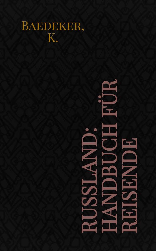 Russland : Handbuch für Reisende