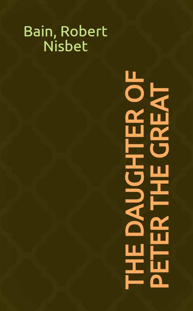 The Daughter of Peter the Great