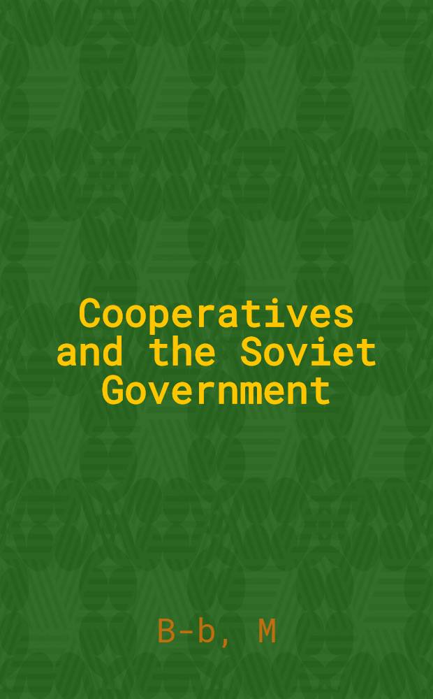 Cooperatives and the Soviet Government