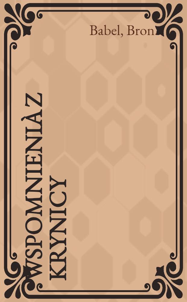 Wspomnieni&agrave; z Krynicy