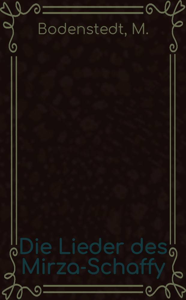 Die Lieder des Mirza-Schaffy