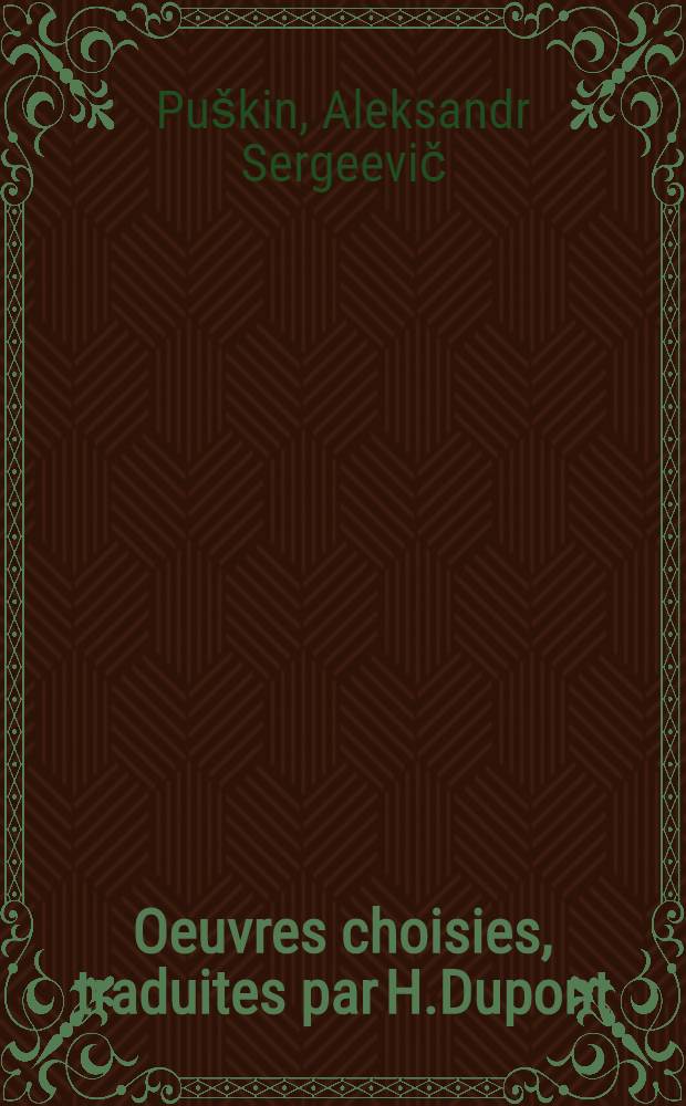 Oeuvres choisies, traduites par H.Dupont