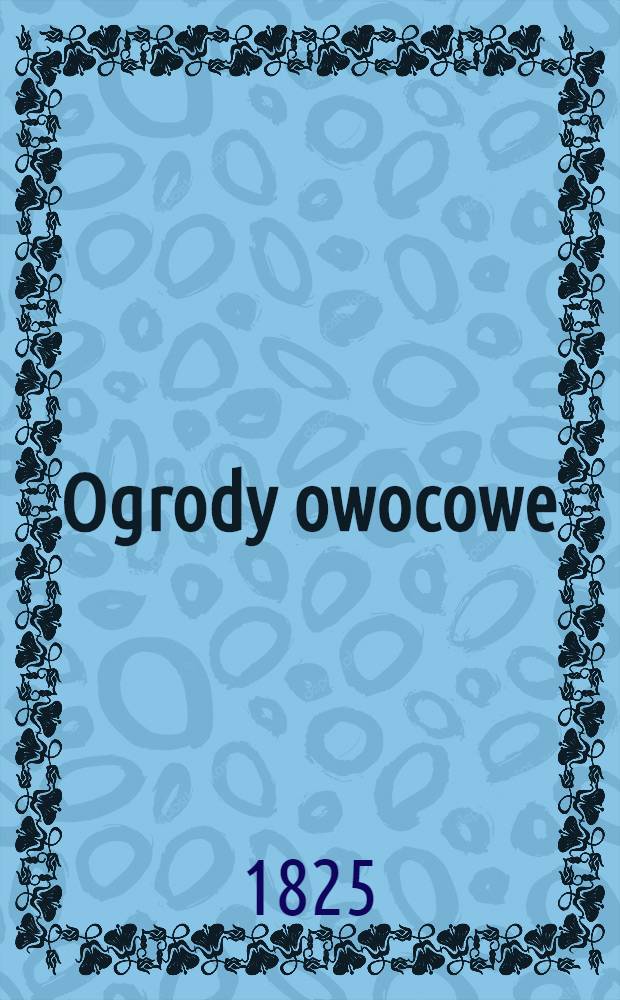 Ogrody owocowe