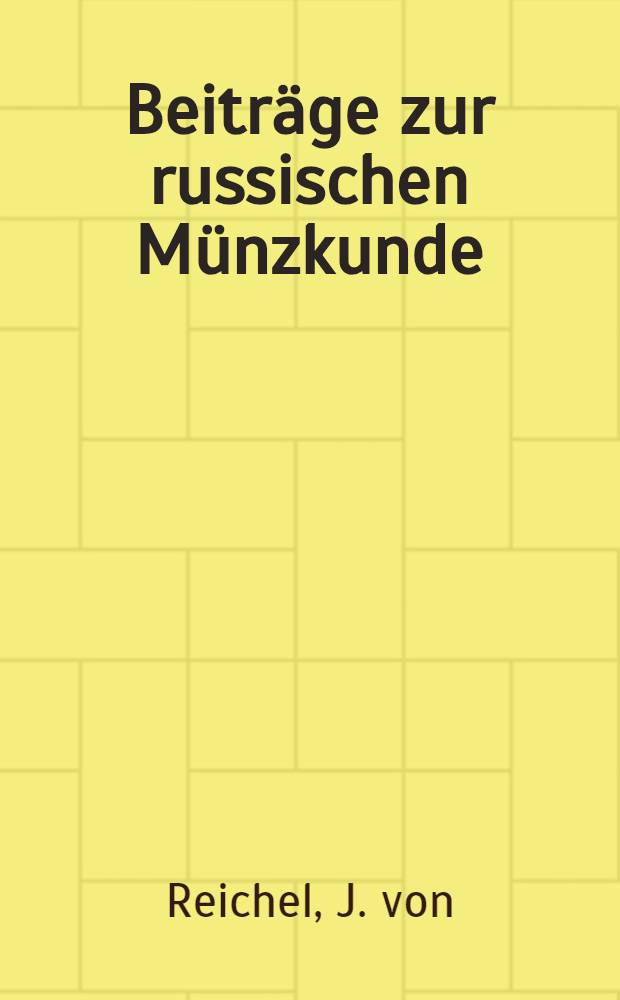 Beiträge zur russischen Münzkunde