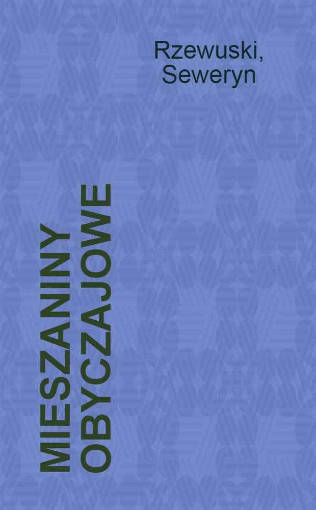 Mieszaniny obyczajowe