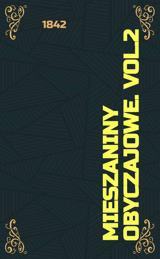 Mieszaniny obyczajowe. Vol.2