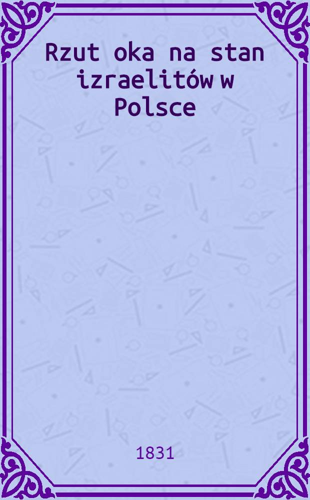 Rzut oka na stan izraelitów w Polsce